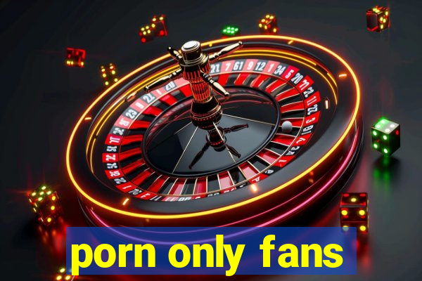 porn only fans